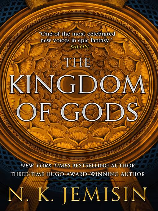 Title details for The Kingdom of Gods by N. K. Jemisin - Wait list